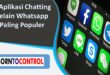4 Aplikasi Chatting Selain Whatsapp Paling Populer