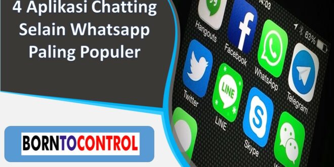 4 Aplikasi Chatting Selain Whatsapp Paling Populer