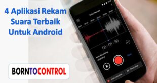 4 Aplikasi Rekam Suara Terbaik Untuk Android