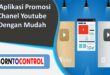 3 Aplikasi Promosi Chanel Youtube Dengan Mudah