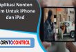 Aplikasi Nonton Film Untuk iPhone dan iPad